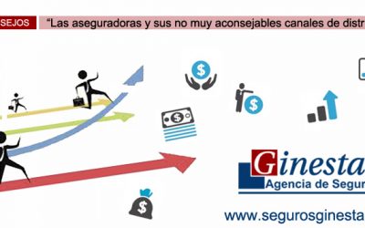 Las aseguradoras y sus no muy aconsejables canales de distribución.